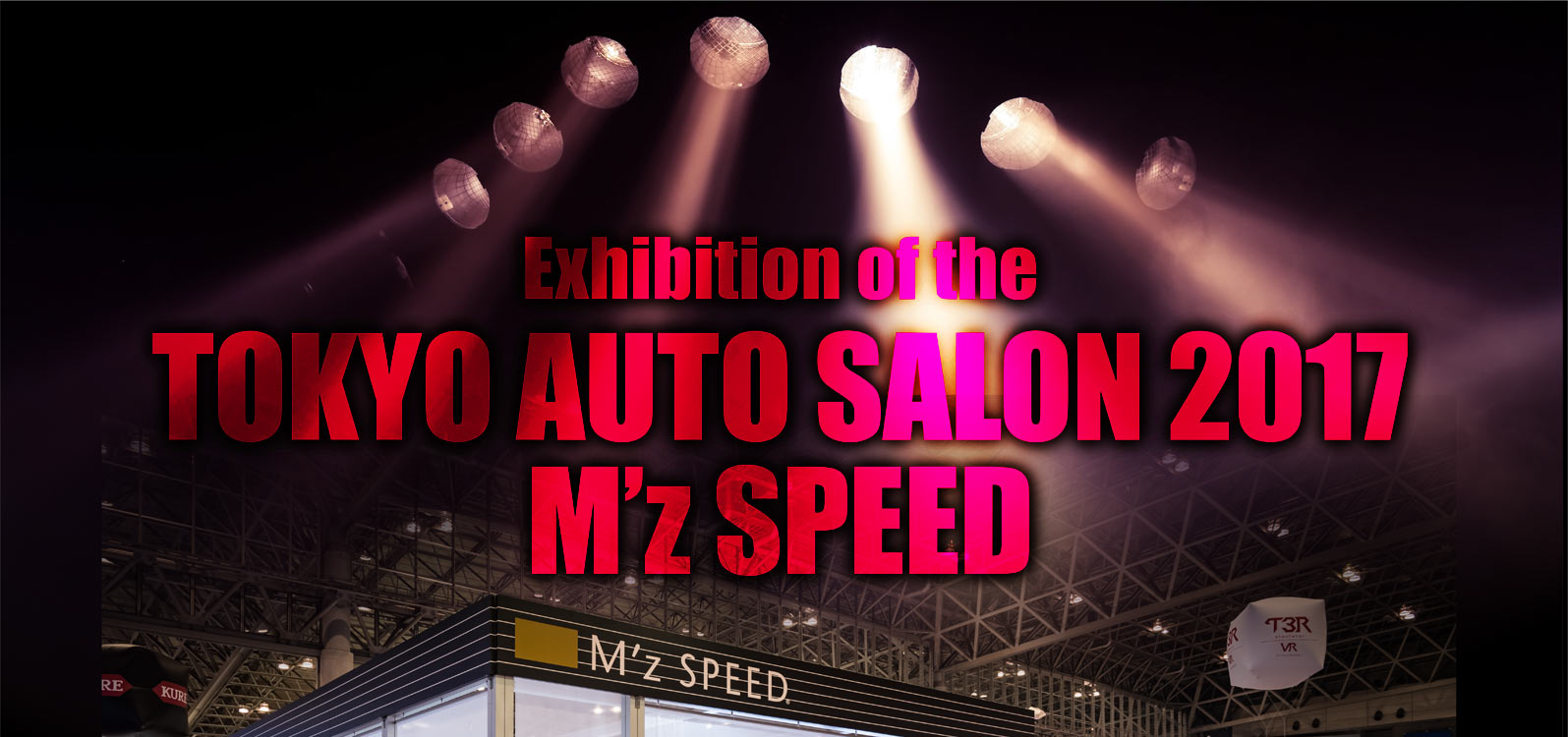 Exhibition of the TOKOYO AUTO SALON 2017 M'z SPEED