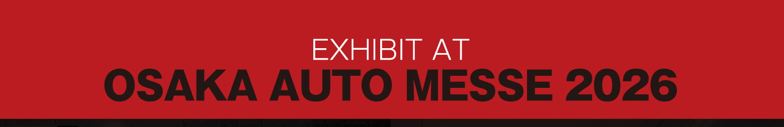 EXHIBIT AT OSAKA AUTO MESSE 2026